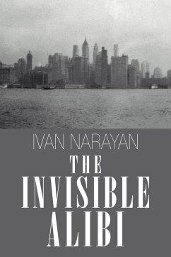 The Invisible Alibi - Narayan, Ivan