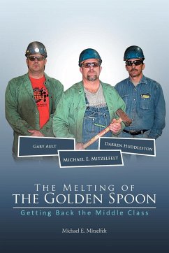 The Melting of the Golden Spoon - Mitzelfelt, Michael E.