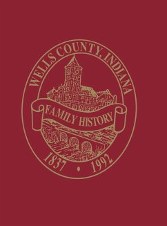 Wells County, Indiana - Wells County Historical Society