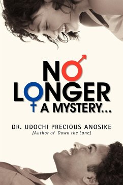 No Longer a Mystery... - Anosike, Udochi Precious