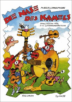 Cover Die Nase des Kamels Spielstücke für 1-4 Gitarrenkünstler