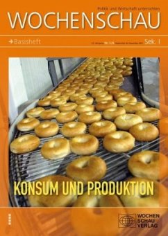 Cover Konsum und Produktion / Wochenschau, Themenhefte Sek.I Nr.5-6/2011