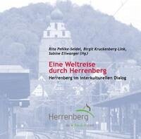 Eine Weltreise durch Herrenberg - Pehlke-Seidel, Rita; Kruckenberg-Link, Birgit; Ellwanger, Sabine