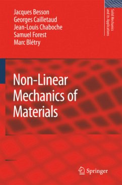 Non-Linear Mechanics of Materials - Besson, Jacques;Cailletaud, Georges;Chaboche, Jean-Louis