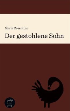Der gestohlene Sohn - Cosentino, Maria