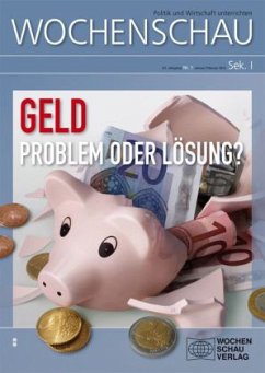 Cover Geld / Wochenschau, Themenhefte Sek.I Nr.1/2012