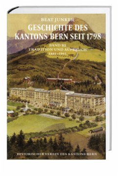 Cover Geschichte des Kantons Bern seit 1798, Band III