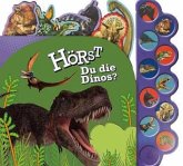 Hörst Du die Dinos?, m. Soundeffekten