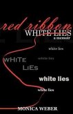 Red Ribbon White Lies
