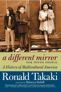 A Different Mirror for Young People: A History of Multicultural America - Takaki, Ronald