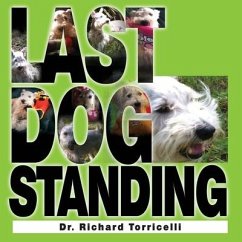 Last Dog Standing - Torricelli, Richard