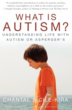 What Is Autism? - Sicile-Kira, Chantal