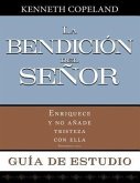 La Bendicion del Senor Enriquece y No Anade Tristeza Con Ella Guia de Estudio