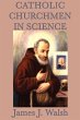 Catholic Churchmen in Science - Bild 1