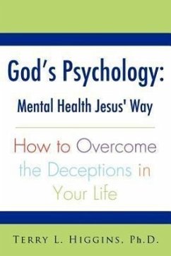 God's Psychology - Higgins, Terry L.