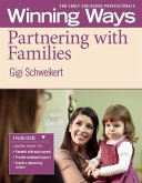 Partnering with Families [3-Pack]: Winning Ways for Early Childhood Professionals