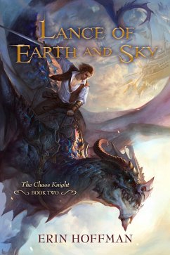 Lance of Earth and Sky, 2 - Hoffman, Erin