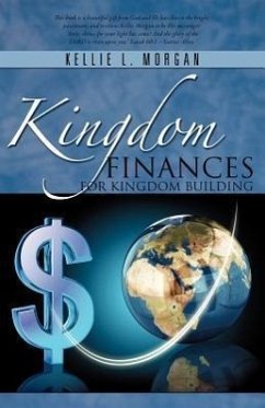 Kingdom Finances for Kingdom Building - Morgan, Kellie L.