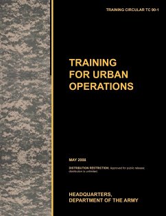 Training for Urban Operations - U. S. Army Training and Doctrine Command