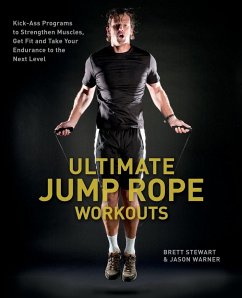 Ultimate Jump Rope Workouts - Stewart, Brett; Warner, Jason