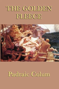 The Golden Fleece - Colum, Padraic