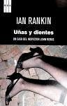 Uñas y dientes - Rankin, Ian