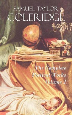 The Complete Poetical Works of Samuel Taylor Coleridge - Coleridge, Samuel Taylor