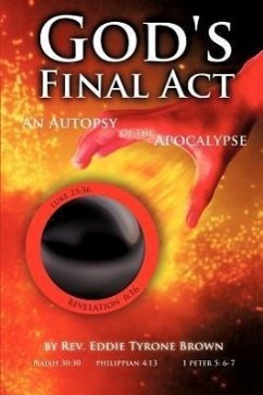 God's Final Act - Brown, Eddie Tyrone