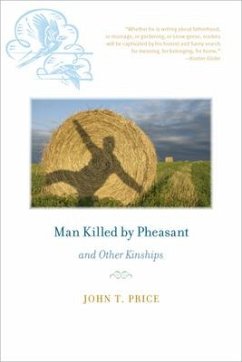 Man Killed by Pheasant and Other Kinships - Price, John T.