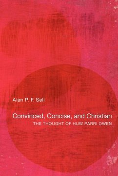 Convinced, Concise, and Christian - Sell, Alan P. F.