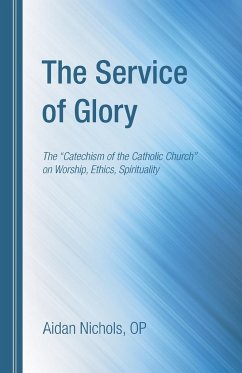 The Service of Glory - Nichols, Aidan Op