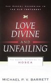 Love Divine and Unfailing