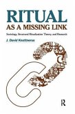 Ritual as a Missing Link