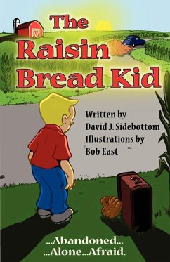 The Raisin Bread Kid - Sidebottom, David J.