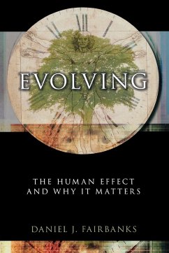 Evolving - Fairbanks, Daniel J.