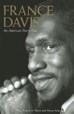 France Davis: An American Story Told - Davis, France A.; Atiya, Nayra A.