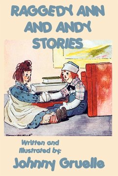 Raggedy Ann and Andy Stories - Illustrated - Gruelle, Johnny
