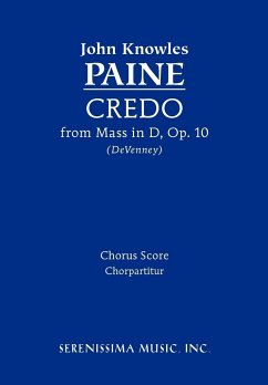 Credo from Mass in D, Op.10 - Paine, John Knowles; Devenney, David P.