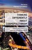 Thinking Differently About Cosmopolitanism