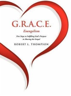 G.R.A.C.E. Evangelism - Thompson, Robert L.