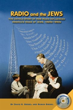 Radio and the Jews - Siegel, David S.; Siegel, Susan