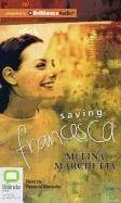 Saving Francesca - Marchetta, Melina