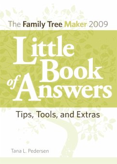 The Family Tree Maker 2009 Little Book of Answers - Pedersen, Tana L.