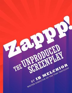 Zappp! The Original Screenplay - Melchior, Ib