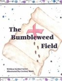 The Bumbleweed Field