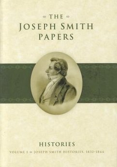 Joseph Smith Histories, 1832-1844 - Smith, Joseph