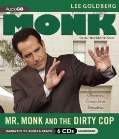 Mr. Monk and the Dirty Cop - Goldberg, Lee