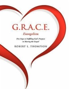 G.R.A.C.E. Evangelism - Thompson, Robert L.