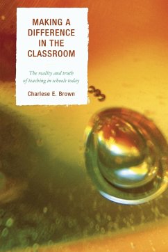 Making a Difference in the Classroom - Brown, Charlese