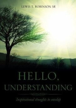 Hello, Understanding - Robinson, Lewis T.